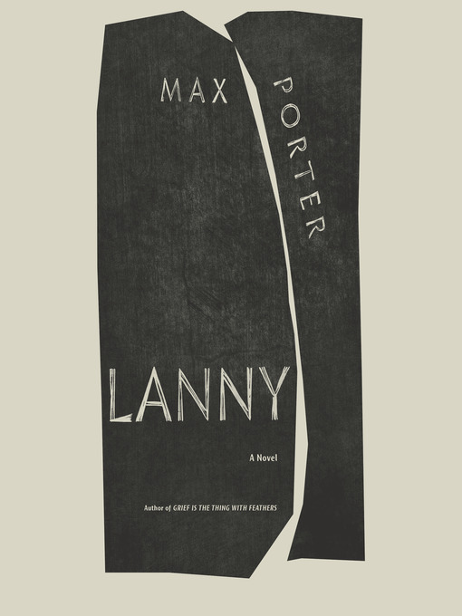 Title details for Lanny by Max Porter - Available